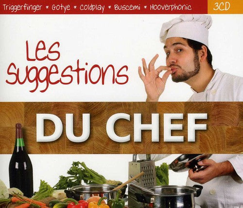 Les Suggestions Du Chef: Les Suggestions Du Chef