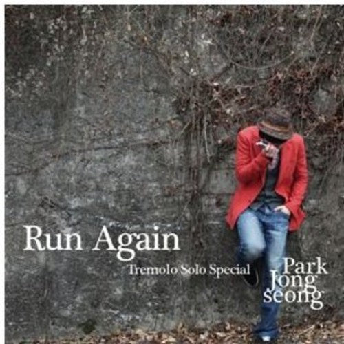 Park, Jong Seong: Run Again