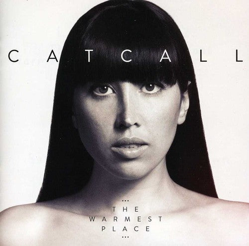 Catcall: Warmest Place