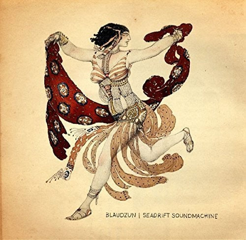 Blaudzun: Seadrift Soundmachine