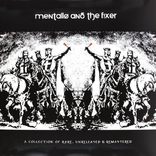 Mentallo & Fixer: Collection of Rare Unreleased & Remastered