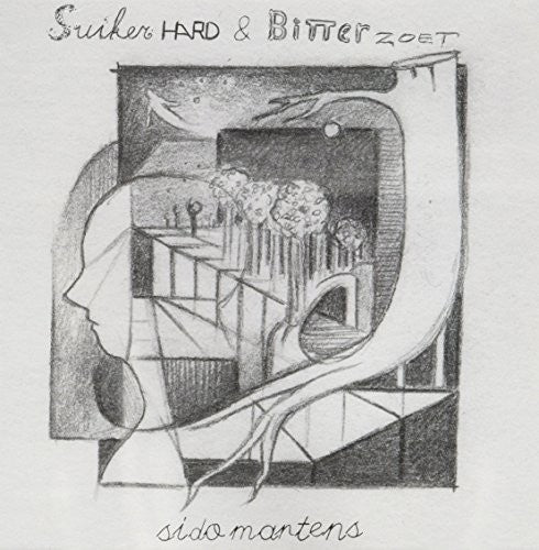 Martens, Sido: Suikerhard & Bitterzoet