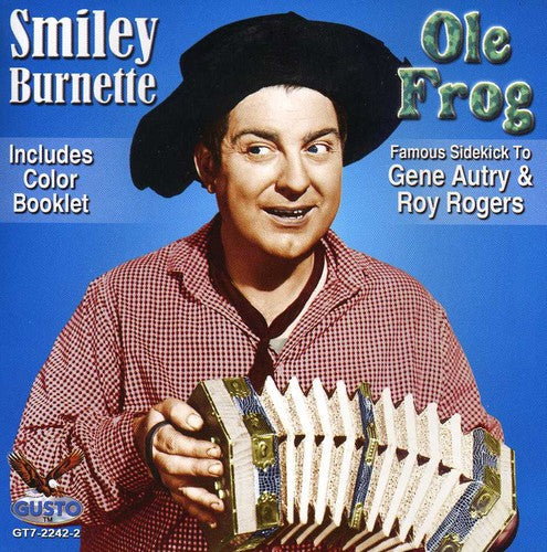 Burnette, Smiley: Ole Frog