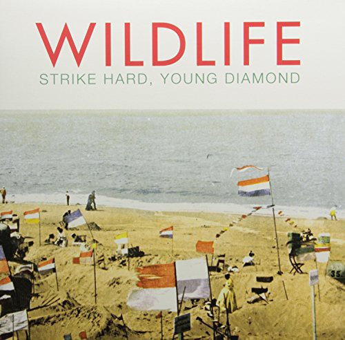 Wildlife: Strike Hard Young Diamond