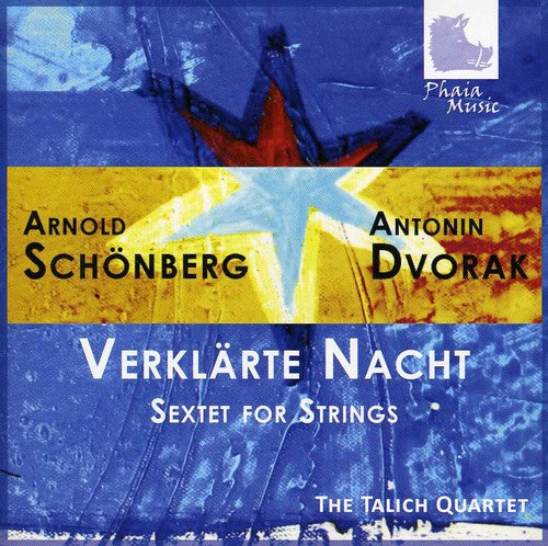 Dvorak / Schoenberg / Talich Quartet: Verklaerte Nacht: Sextet for Strings