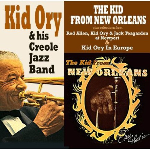 Kid Ory & His Creole Jazz Band: Kid from New Orleans