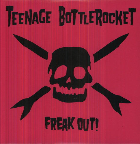 Teenage Bottlerocket: Freak Out! - VINYL LP