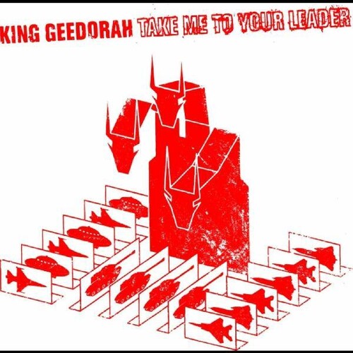 King Geedorah ( Mf Doom ): Take Me to Your Leader