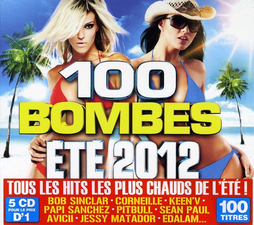 100 Bombes Ete 2012: 100 Bombes Ete 2012