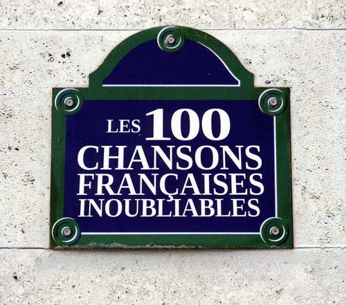 Les 100 Chansons Francaises Inoubli: Les 100 Chansons Francaises Inoubli