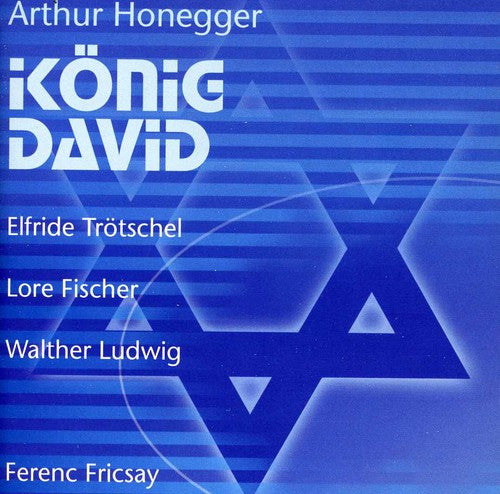 Honegger / Trotschel / Fischer / Ludwig / Fricsay: Konig David