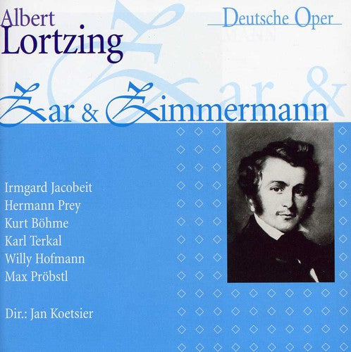 Lortzing / Prey / Hofmann / Bohme / Jacobeit: Zar Und Zimmermann