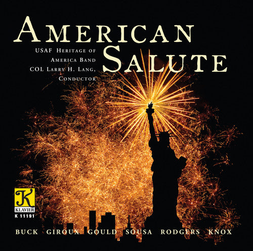 Buck / Bagley / Usaf Heritage of America Band: American Salute