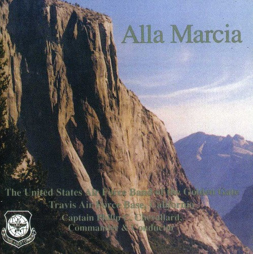 Hanson / Us Air Force Band of Golden Gate: Alla Marcia / Chevallard