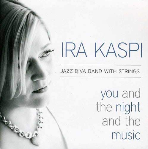 Kaspi, Ira: You and The Night and The Music