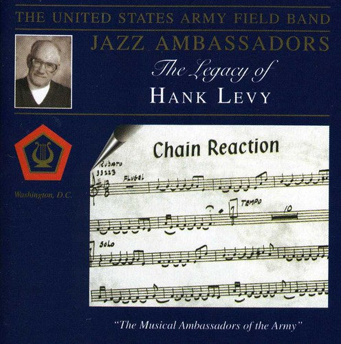 Levy / Us Army Field Band Jazz Ambassadors / Kaper: Legacy of Hank Levy