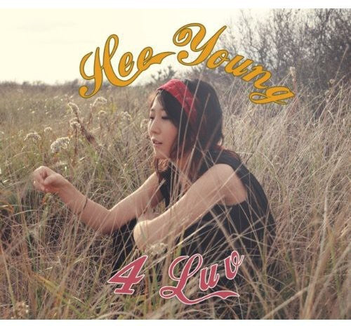 Hee Young: 4 Luv