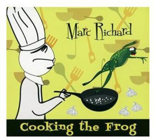 Richard, Marc: Cooking the Frog