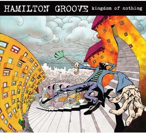 Hamilton Groove: Kingdom of Nothing