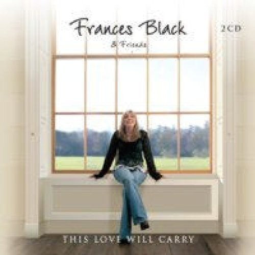 Black, Frances: This Love Will Carry