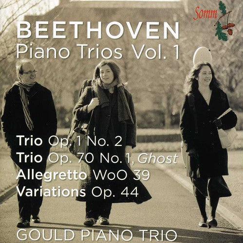 Beethoven / Gould Piano Trio / Gould / Neary: Piano Trios 1