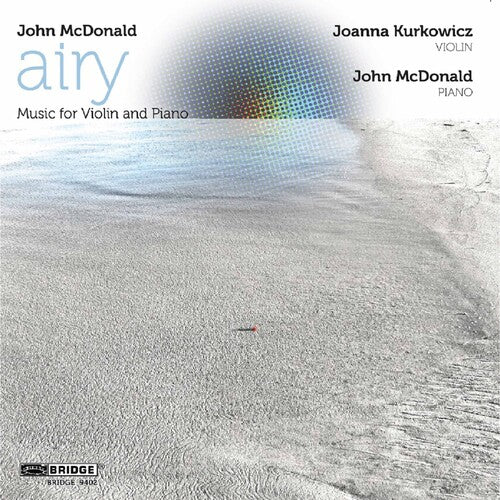 McDonald / Kurkowicz: Airy: Music for Violin & Piano