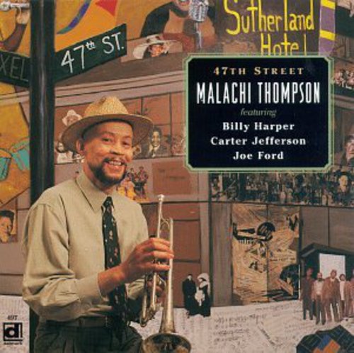 Thompson, Malachi: 47th Street