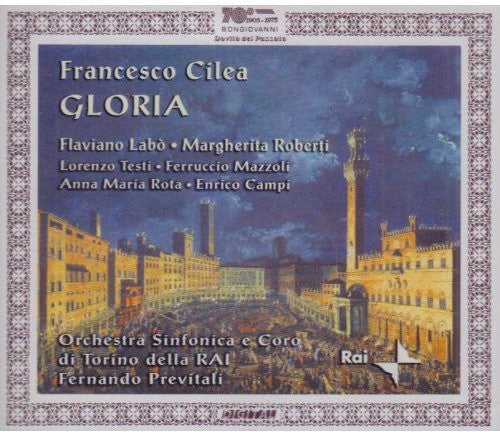 Cilea / Labo / Roberti / Mazzoli / Previtali: Gloria