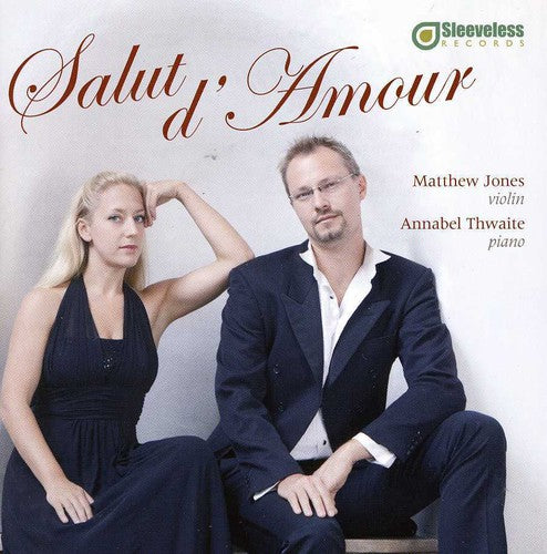 Jones / Thwaite: Salut D'amour