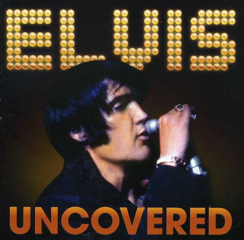 Presley, Elvis: Uncovered