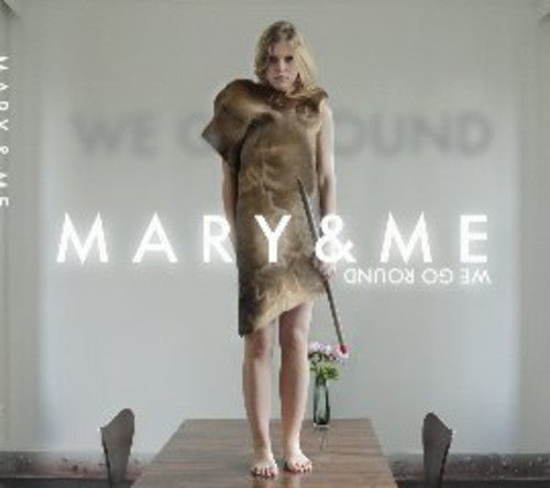 Mary & Me: We Go Round