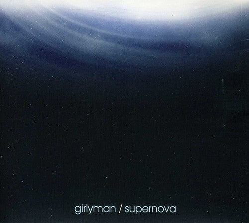 Girlyman: Supernova