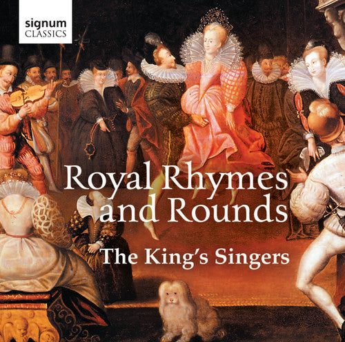 King's Singers: Royal Rhymes & Rounds