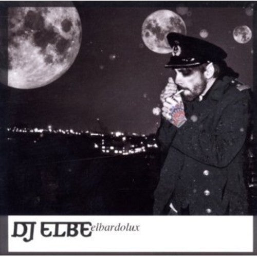 DJ Elbe: Elbardolux