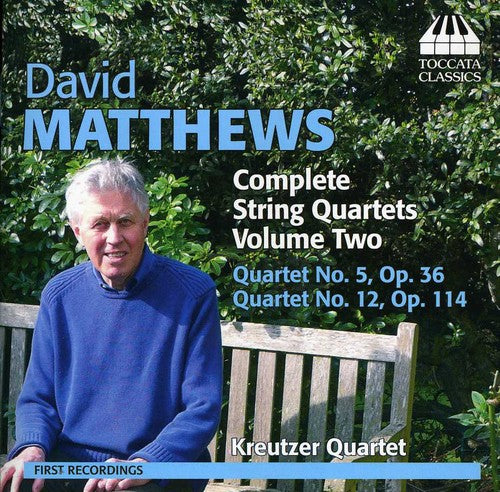 Matthews / Kreutzer Quartet: Complete String Quartets 2