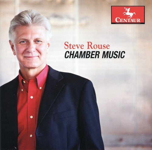 Rouse / Sung / Chang / York / Gurt / Tunnell: Chamber Music