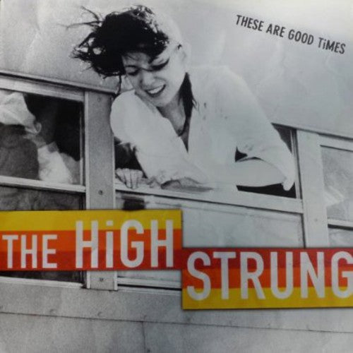 High Strung: These Are Good Times