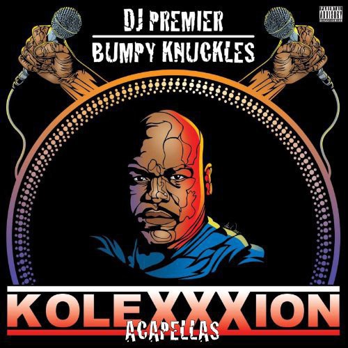 DJ Premier & Bumpy Knuckles: Kolexxxion (Acapellas)