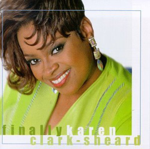 Clark-Sheard, Karen: Finally Karen Live