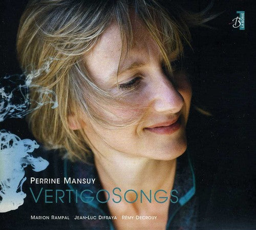 Mansuy, Perrine / Rampal, Marion / Di Fraya, Jean-Luc: Vertigo Songs