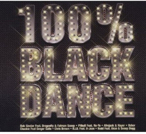 100 Percent Black Dance: 100 Percent Black Dance