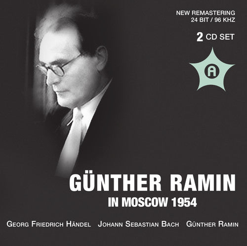 Bach / Handel / Ramin: Gunther Ramin in Moskau 1954