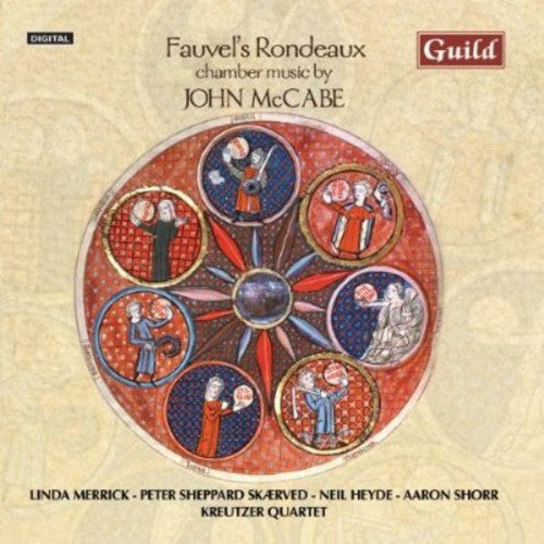 McCabe / Merrick / Shorr / Kreutzer Quartet: Fauvels Rondeaux