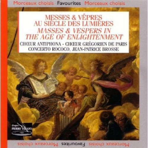 Choir Gregorien De Paris: Masses & Vespers in Age of Enlightenment