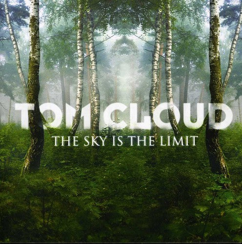 Cloud, Tom: Sky Is the Limit