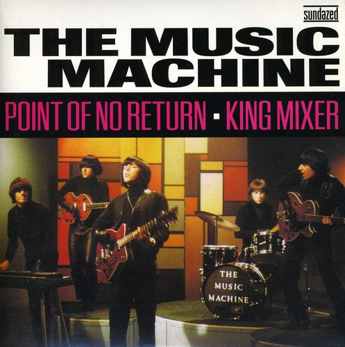 Music Machine: Point of No Return/King Mixer