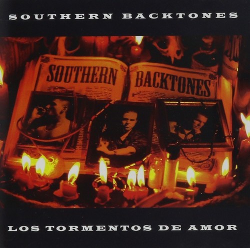 Southern Backtones: Los Tormentos de Amor