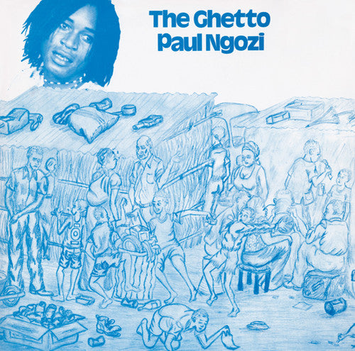 Ngozi, Paul: The Ghetto