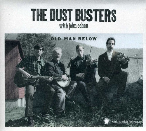 Dust Busters / Cohen, John: Old Man Below