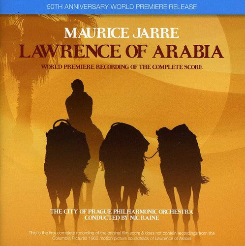 City of Prague Philharmonic Orchestra: Lawrence of Arabia (World Premiere Recording of the Complete Score)